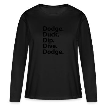 Dodgeball Quote - T-shirt manches longues Premium bio Femme - noir - Devant - Julia (174cm)