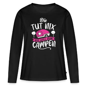 Die tut nix die will nur campen | Camper Geschenk - Frauen Premium Bio Langarmshirt - Schwarz - Vorne - Julia (174cm)