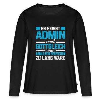 ADMIN - Perfekt - Frauen Premium Bio Langarmshirt - Schwarz - Vorne - Julia (174cm)