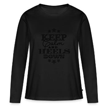 Keep Calm Heels Down - schwarz - Frauen Premium Bio Langarmshirt - Schwarz - Vorne - Julia (174cm)