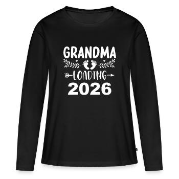Großmutter Wird 2026 Geladen - Frauen Premium Bio Langarmshirt - Schwarz - Vorne - Julia (174cm)