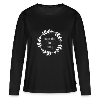 MOMMAGE N'EST PAS FACILE - T-shirt manches longues Premium bio Femme - noir - Devant - Julia (174cm)