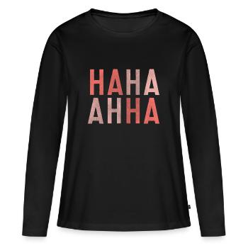 Hahahaha drôle blague drôle rire meme joke lol - T-shirt manches longues Premium bio Femme - noir - Devant - Julia (174cm)
