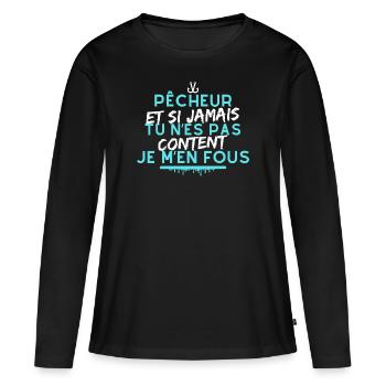 Pêcheur et si jamais tu n'es pas content je m'en… - T-shirt manches longues Premium bio Femme - noir - Devant - Julia (174cm)