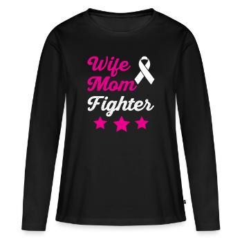 Mom Wife Fighter Cancer Awareness - Women's Premium Organic Long Sleeve Shirt - black - Front - Julia (174cm)