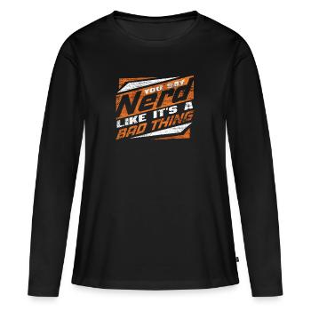 Nerd - Frauen Premium Bio Langarmshirt - Schwarz - Vorne - Julia (174cm)