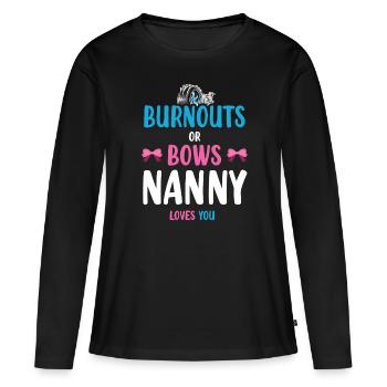 Burnouts or Bows Nounou Vous aime pour - T-shirt manches longues Premium bio Femme - noir - Devant - Julia (174cm)