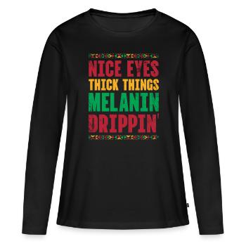 Beaux yeux Choses épaisses Melanine Drippin Pour La Fierté - T-shirt manches longues Premium bio Femme - noir - Devant - Julia (174cm)