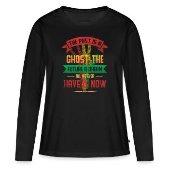 The past is a spirit, the future a - Women's Premium Organic Long Sleeve Shirt - black - Front - Julia (174cm)