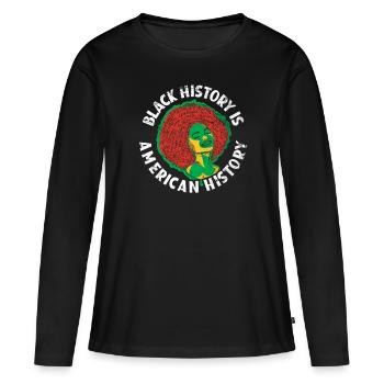 Schwarze Geschichte Ist Amerikanische Geschichte - Frauen Premium Bio Langarmshirt - Schwarz - Vorne - Julia (174cm)