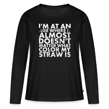 Ich Bin In Einem Alter, In Dem Es Fast Nicht Alt - Frauen Premium Bio Langarmshirt - Schwarz - Vorne - Julia (174cm)