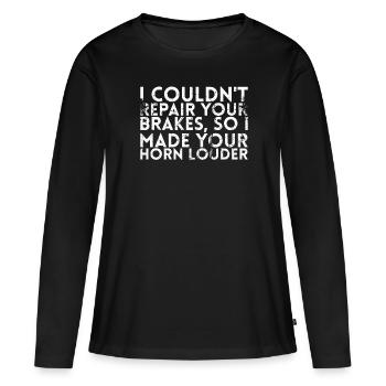 Je n’ai pas pu réparer vos freins, alors - T-shirt manches longues Premium bio Femme - noir - Devant - Julia (174cm)