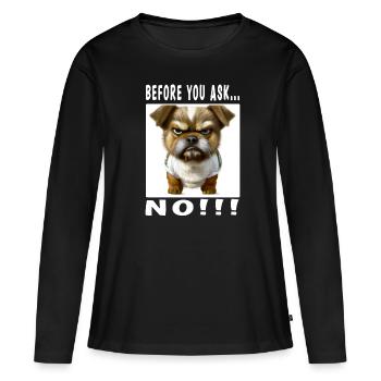 Avant de demander non - T-shirt manches longues Premium bio Femme - noir - Devant - Julia (174cm)