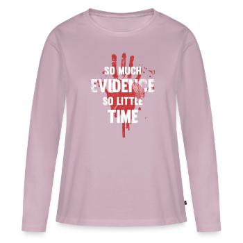 Tant de preuves, si peu de temps - T-shirt manches longues Premium bio Femme - rose poudré - Devant - Julia (174cm)