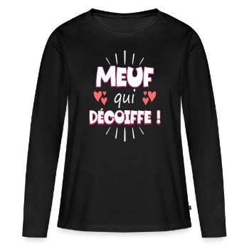 Femme Meuf Qui Décoiffe Meilleure Fille. À offrir - T-shirt manches longues Premium bio Femme - noir - Devant - Julia (174cm)