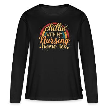 Chillin' With My Nursing Home-ies Funny Nursing - Women's Premium Organic Long Sleeve Shirt - black - Front - Julia (174cm)