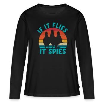 Quand il vole, il espionne - T-shirt manches longues Premium bio Femme - noir - Devant - Julia (174cm)