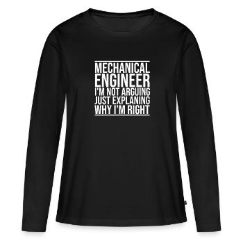 "Mechanical Engineer Arguing | Mechanical engineering" - Women's Premium Organic Long Sleeve Shirt - black - Front - Julia (174cm)