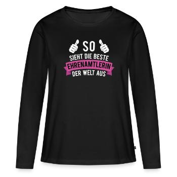 Ehrenamt Beste Ehrenamtlerin Spruch Geschenk - Frauen Premium Bio Langarmshirt - Schwarz - Vorne - Julia (174cm)