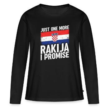 Nur Noch Ein Rakija Verspreche Ich - Frauen Premium Bio Langarmshirt - Schwarz - Vorne - Julia (174cm)