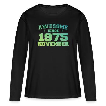 Né Novembre 1975 Cadeau Anniversaire Novembre 1975 - T-shirt manches longues Premium bio Femme - noir - Devant - Julia (174cm)