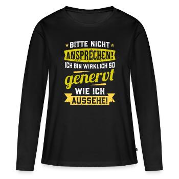 Ich bin wirklich so genervt wie ich aussehe - Frauen Premium Bio Langarmshirt - Schwarz - Vorne - Julia (174cm)