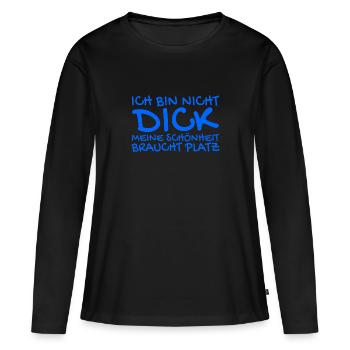Ich bin nicht dick Spruch - Frauen Premium Bio Langarmshirt - Schwarz - Vorne - Julia (174cm)