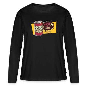 Propulsé Par Les Haricots Et Le Regret - Pet Péter Péter - T-shirt manches longues Premium bio Femme - noir - Devant - Julia (174cm)