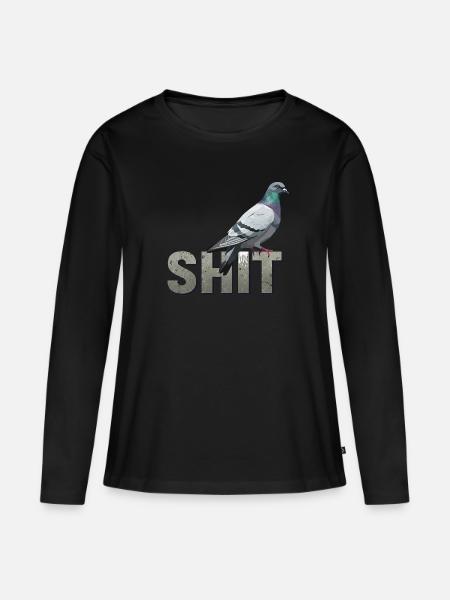 Taube Shit - Frauen Premium Bio Langarmshirt -