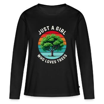 Just a girl who loves trees - Women's Premium Organic Long Sleeve Shirt - black - Front - Julia (174cm)