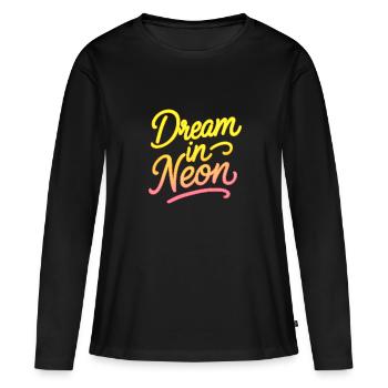 Rêve en écriture néon néon - T-shirt manches longues Premium bio Femme - noir - Devant - Julia (174cm)