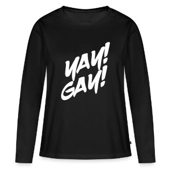 Yay Gay - LGBT Christopher Street Day CSD - Frauen Premium Bio Langarmshirt - Schwarz - Vorne - Julia (174cm)