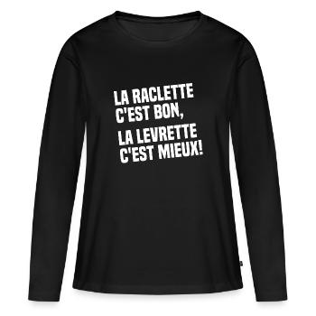Raclette ist gut, ist besser - Frauen Premium Bio Langarmshirt - Schwarz - Vorne - Julia (174cm)