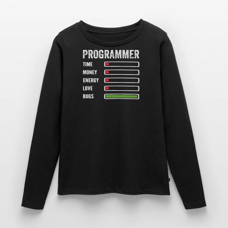 Entwickler Humor Programmierer Programmierer Programmierer Frauen Premium Bio Langarmshirt