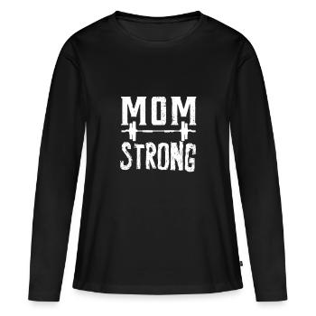 Mom Strong Gym Fitness Mothers Gift - Women's Premium Organic Long Sleeve Shirt - black - Front - Julia (174cm)
