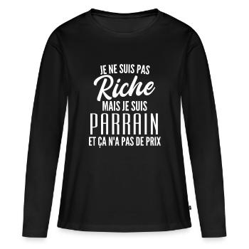 je ne suis pas riche mais je suis parrain - T-shirt manches longues Premium bio Femme - noir - Devant - Julia (174cm)