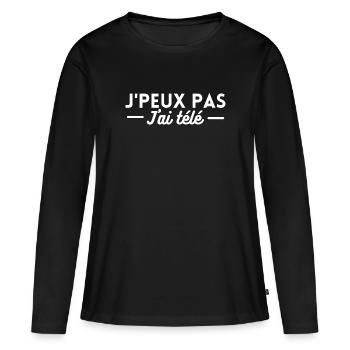 j'peux pas j'ai télé. cadeau humour télévision - T-shirt manches longues Premium bio Femme - noir - Devant - Julia (174cm)