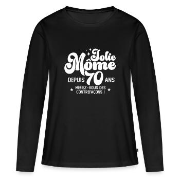 Cadeau Femme anniversaire 70 ans jolie mome - T-shirt manches longues Premium bio Femme - noir - Devant - Julia (174cm)