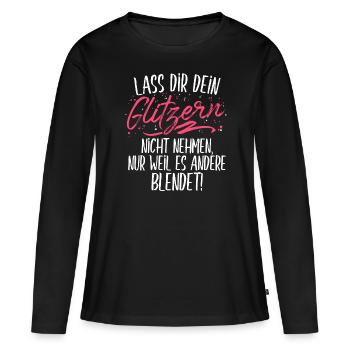 Lass dir dein glitzern nicht nehmen Einhorn Motto - Frauen Premium Bio Langarmshirt - Schwarz - Vorne - Julia (174cm)