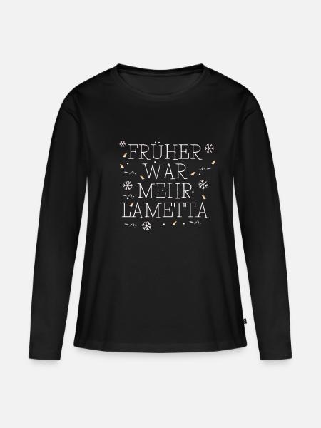 Früher war mehr Lametta - Frauen Premium Bio Langarmshirt - Schwarz