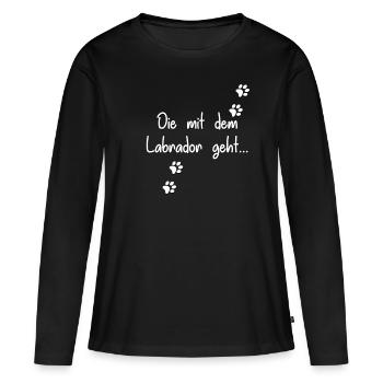 Die mit dem Labrador geht - Frauen Premium Bio Langarmshirt - Schwarz - Vorne - Julia (174cm)