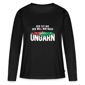 Der Will Nur Nach Ungarn Ungarische Flagge Ungarn - Frauen Premium Bio Langarmshirt - Schwarz - Vorne - Julia (174cm)