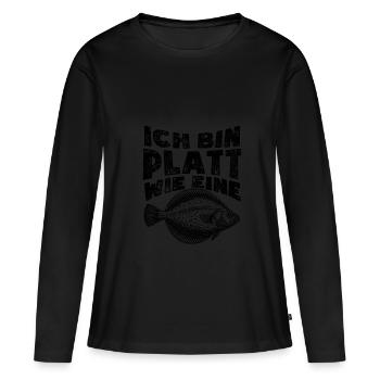 Ich bin platt wie eine Flunder - Spruch - Frauen Premium Bio Langarmshirt - Schwarz - Vorne - Julia (174cm)