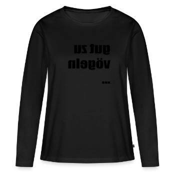 gut zu vögeln - Frauen Premium Bio Langarmshirt - Schwarz - Vorne - Julia (174cm)