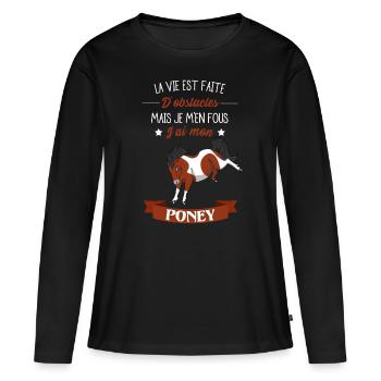 J'men fous j'ai mon poney - T-shirt manches longues Premium bio Femme - noir - Devant - Julia (174cm)