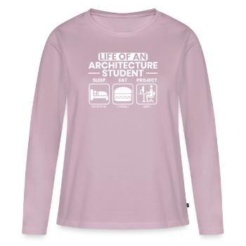 Life of an Architecture Student Architect - Women's Premium Organic Long Sleeve Shirt - dusky pink - Front - Julia (174cm)