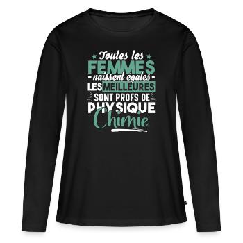 Prof Physique Chimie Professeur Collège Lycée - T-shirt manches longues Premium bio Femme - noir - Devant - Julia (174cm)