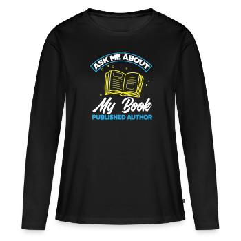 Author Author Funny Author Gift - Women's Premium Organic Long Sleeve Shirt - black - Front - Julia (174cm)