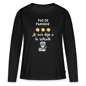 Pas de panique je suis déjà à la retraite 2 - T-shirt manches longues Premium bio Femme - noir - Devant - Julia (174cm)