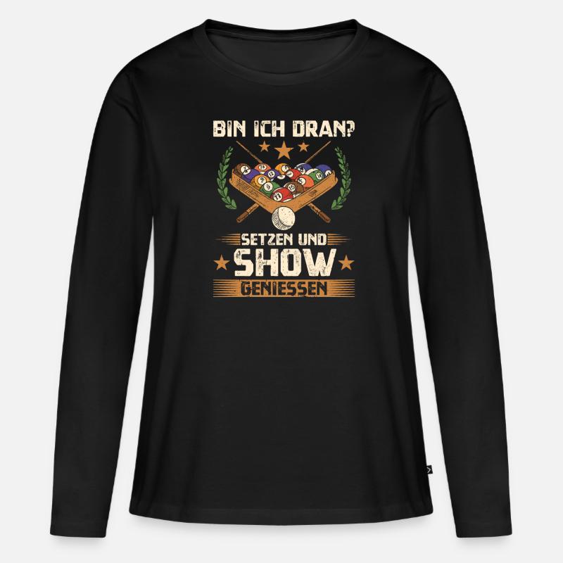 Billard Bin Ich Dran? Snooker Pool Billardtisch - Frauen Premium Bio Langarmshirt - Schwarz